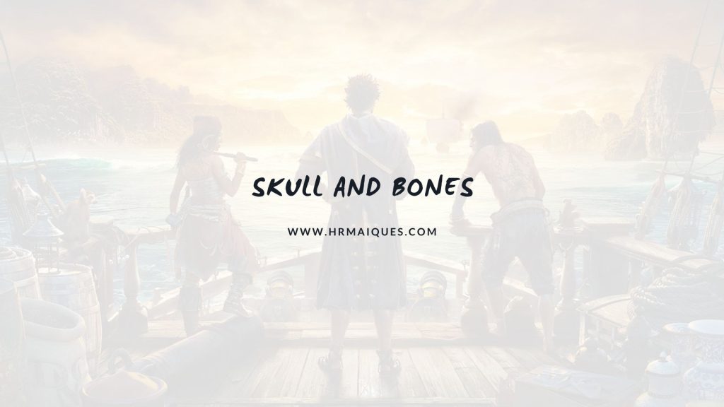 Skull and Bones