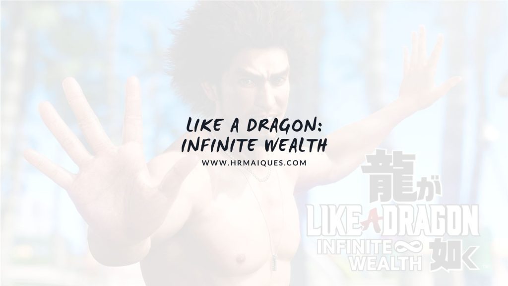 Like a Dragon: Infinite Wealth