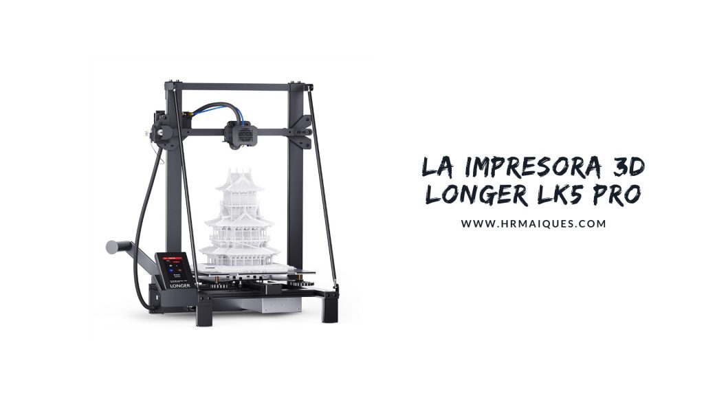 La impresora 3D LONGER LK5 Pro